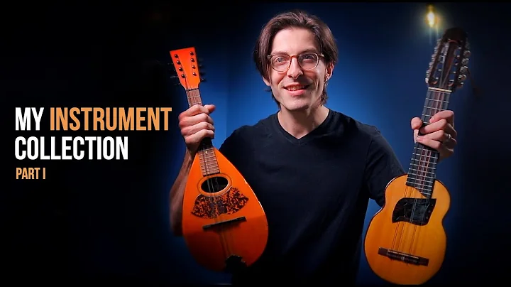 My Instrument Collection (PART I)