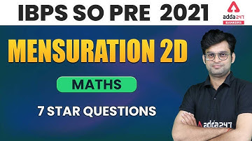 IBPS SO Prelims Preparation 2021 | Maths | Mensuration 2D 7 star Question)