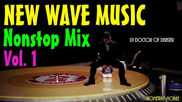 New Wave Music Nonstop Mix Vol 1 (DJ DOD Mix)