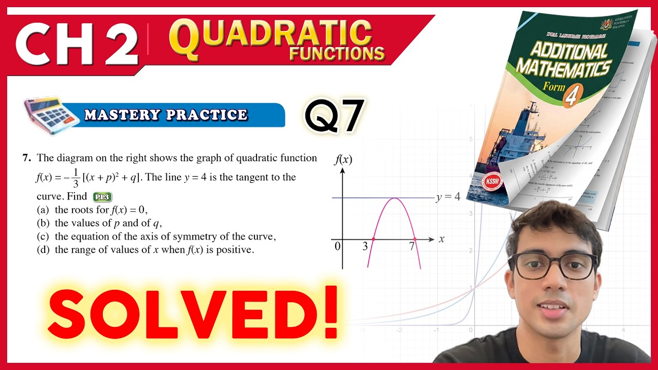 Mastery Practice Q7  | Form 4 Add Maths Chapter 2