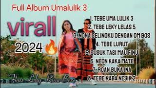 Kumpulan lagu tebe || Fhus Leky 2024/2025 Album Tebe Uma Lulik 3