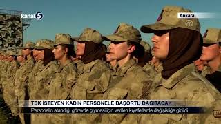 Tsk Kadın Personele Başörtü Dağıtacak
