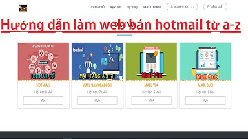 Cỏ TV | Hướng dẫn làm web Bán HOTMAIL Từ A-Z