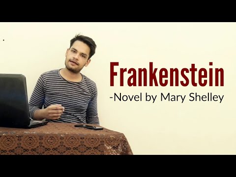 Frankenstein : Novel by Mary Shelley in Hindi summary & Explanation