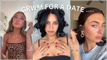 GRWM for a date | TikTok compilation