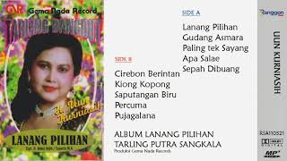 [Full] Album Lanang Pilihan - Uun Kurniasih | 1998