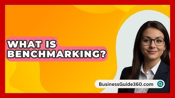 What Is Benchmarking? - BusinessGuide360.com