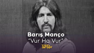 Barış Manço - Vur Ha Vur (1976) | TRT Arşiv Resimi