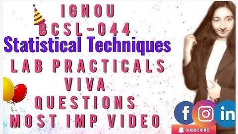 #ignou BCSL-044 Statistical Techniques Lab practical viva  imp ques & ans#bcsl044viva #arpitashilpi