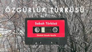 Özgürlük Türküsü - Sabah Türküsü [ Gününü Umuda Ayarla © 1993 Kalan Müzik ] Resimi