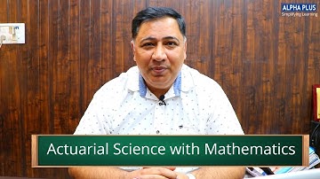 How to Actuarial Science with Mathematics. | Alpha Plus