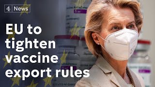 EU planning tougher Covid vaccine export controls