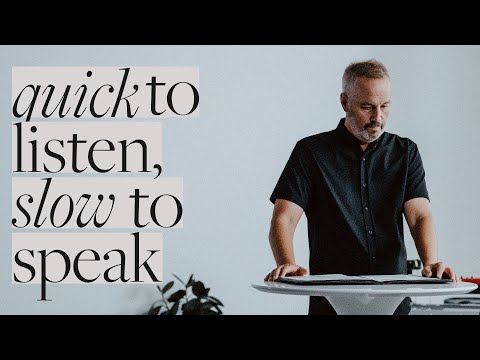 Quick to Listen,
