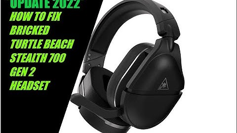 How to FIX bricked / unresponsive / no power Turtle Beach Stealth 700 Gen 2 Headset **UPDATE 2022**