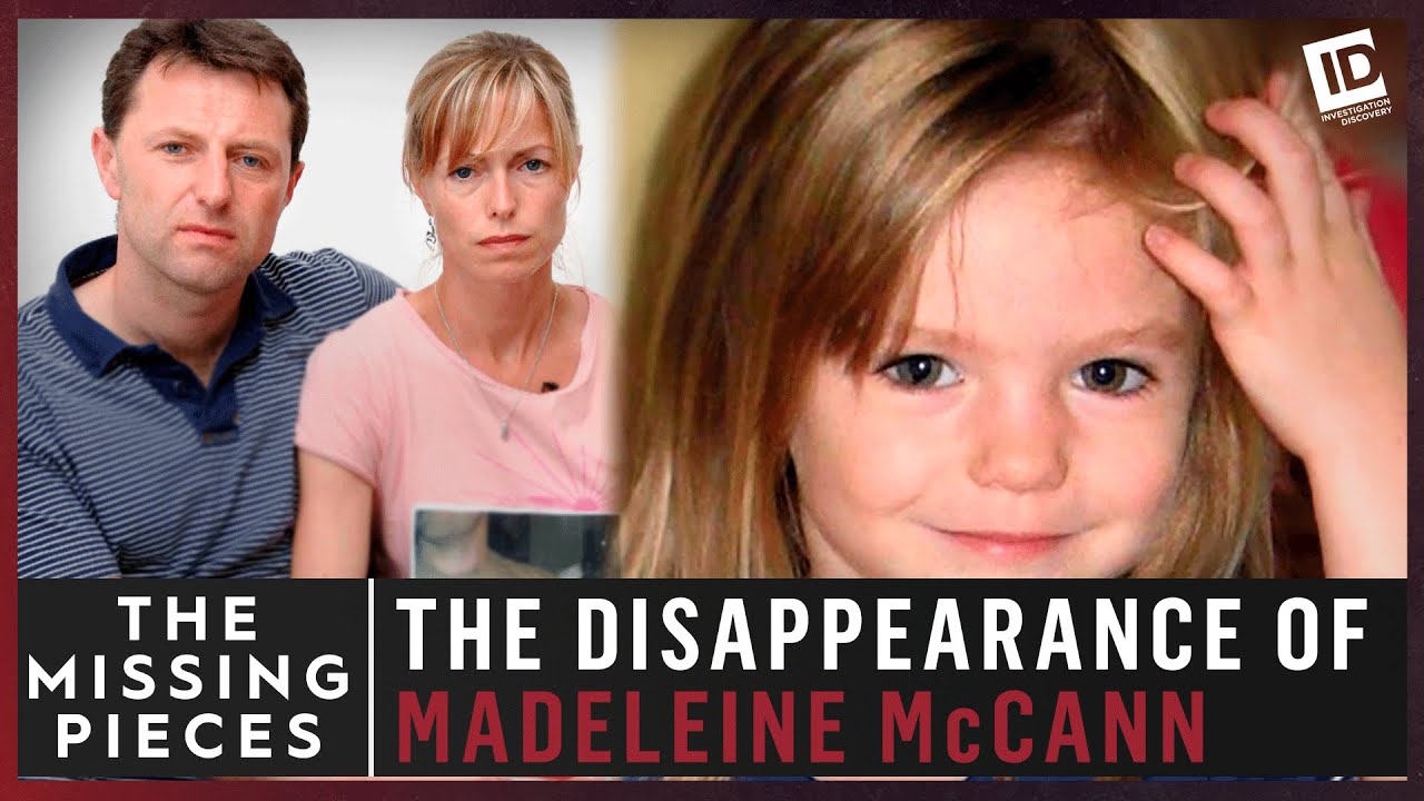 The Madeleine McCann case: A timeline