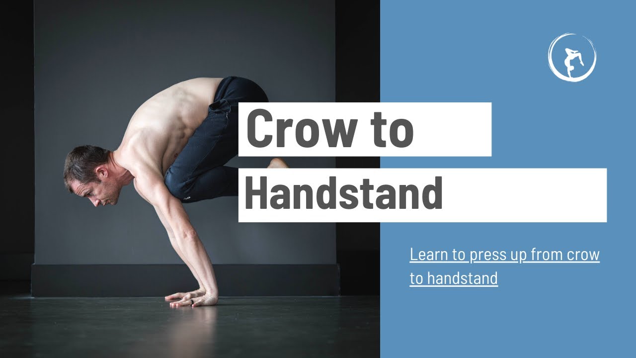 Bakasana To Handstand Bakasana To Handstand