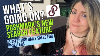 What A Mess! - Poshmark’s New Default Search Feature Is Killing Sales