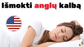 Išmokite anglų kalbą miegodami 😀 Svarbiausios anglų kalbos frazės ir žodžiai 😀