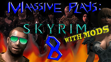 Skyrim With Mods - Part 8 | Vilja Questline and Technical Difficulties