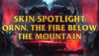 Ornn, The Fire Below The Mountain Skin Spotlight