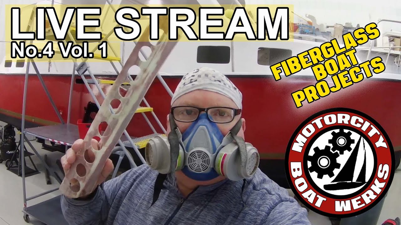 LIVE STREAM 4 Fiberglass Boat Building Projects No. 4 Vol. 1 YouTube