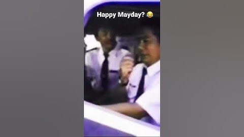 Mayday? Meydey Meydey?