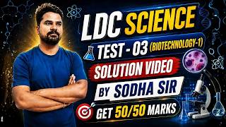 LDC SCIENCE | MCQ's | Biotechnology-1 | Sodha Sir