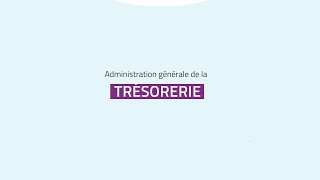 Nos Administrations À Lhonneur La Trésorerie