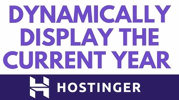 How to Dynamically Display the Current Year in Hostinger Website Builder