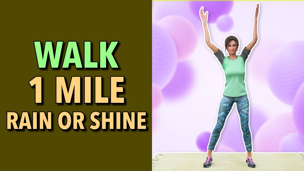 Walk 1 Mile Every Day Rain Or Shine YouTube walk-1-mile-every-day-rain-or-shine-youtube