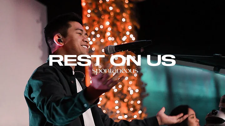 Rest on Us + Spontaneous - River of Life Fellowship