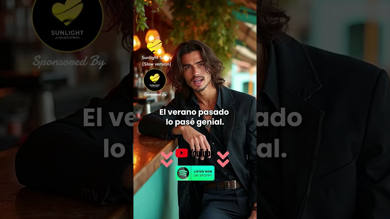 🇪🇸 LEARN SPANISH WITH MUSIC 2024 (Level A2)-El Verano Pasado [Slow Ver.] by Sunlight Songs 