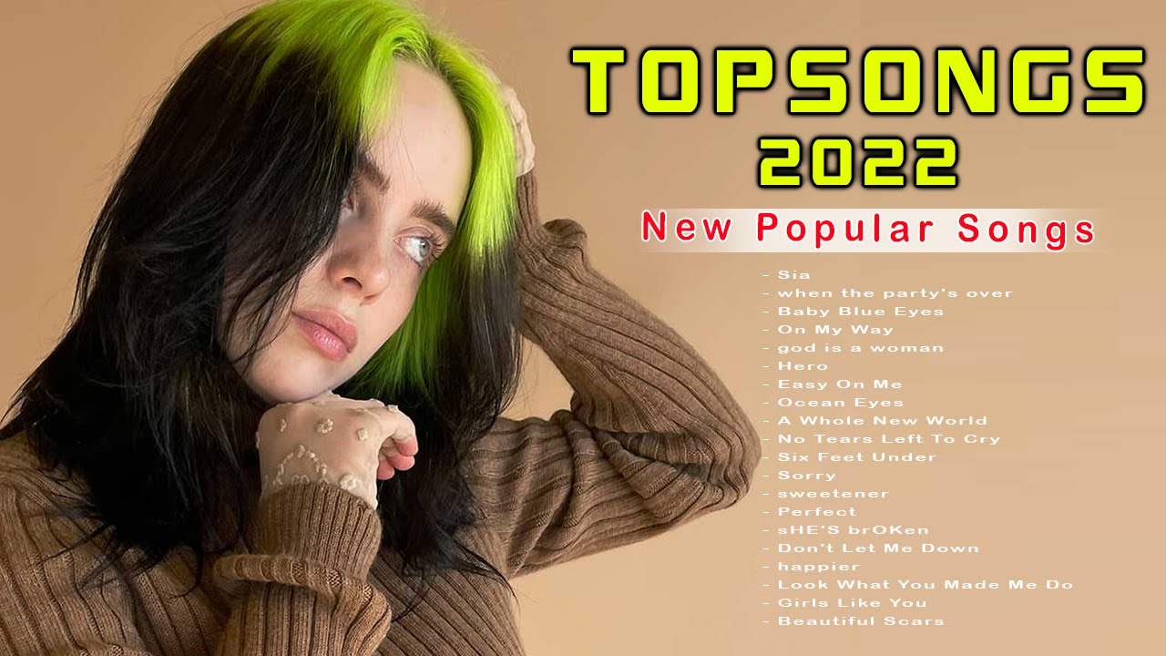 Top English Songs Playlist 2022 💥 English Songs 2022 💥 Pop Hits 2022 New Popular Songs 54