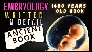 Embryology found written in detail in a 1400 years old book.