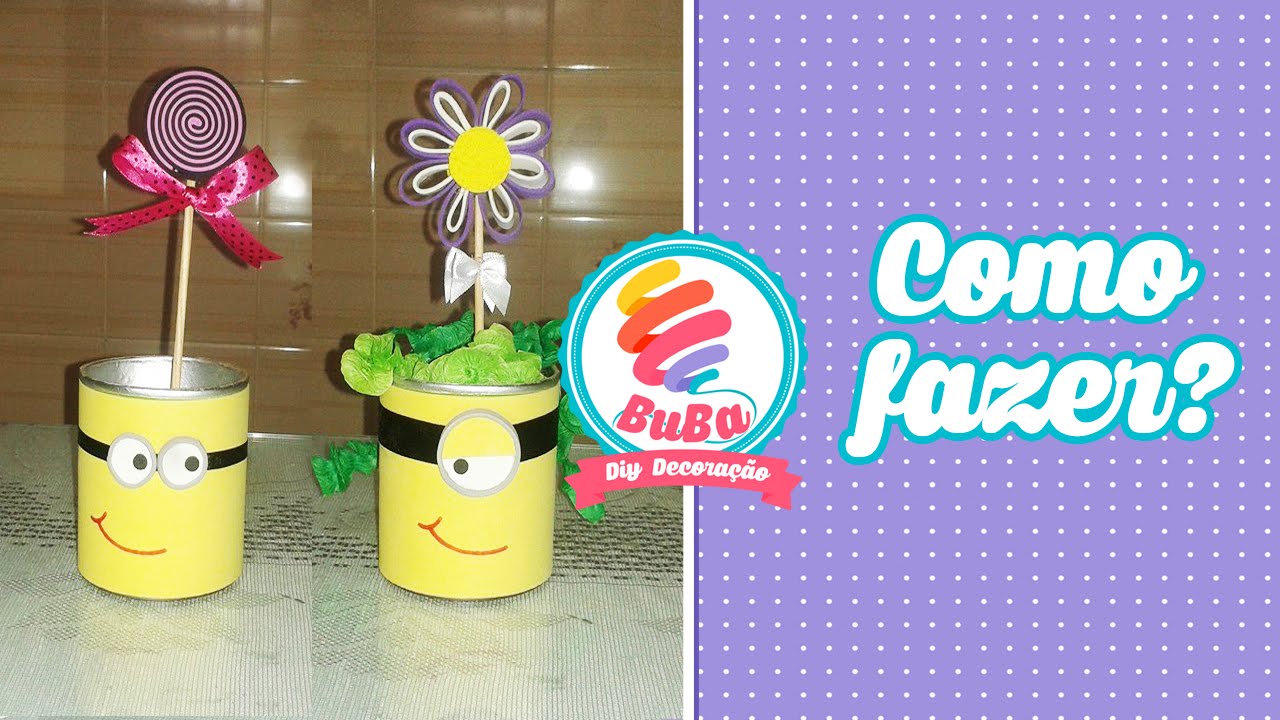 Como Fazer Centro de Mesa Festa dos Minions ou Lembrancinha TUTORIAL