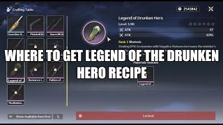 Where to get legend of the drunken hero recipe | Wutherings Waves