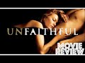 Unfaithful 2002 | Diane Lane | Richard Gere | Movie Review