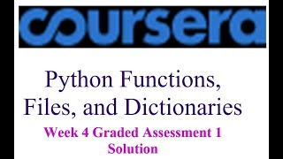 Coursera - Python Functions, Files, and Dictionaries - week 4 Graded Assessment 1 Solution