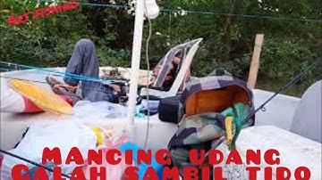 Trip udang galah teluk intan #part3