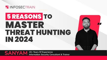 5 Reason to Learn Threat Hunting