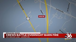 Crews battle overnight barn fire