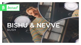 Bishu & Nevve - Rush [Monstercat Release]