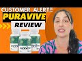 PURAVIVE REVIEWS - (CUSTOMER ALERT!) - Puravive Weight Loss - Puravive Review - Puravive Supplement