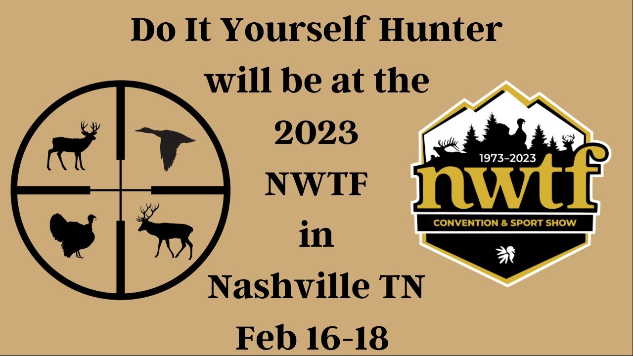 NWTF Convention and Show Nashville, TN February 1618, 2023 YouTube