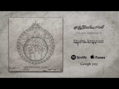 An Endless Path - Frozen Memories (Official Audio)