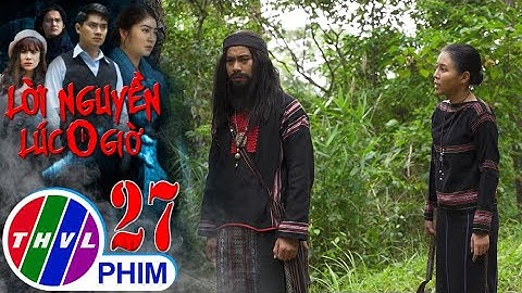 Lời nguyền lúc 0 giờ - Tập 27[4]: Woong quyết định kể cho H