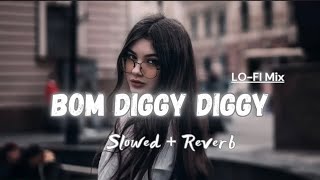 BOM DIGGY DIGGY LO-FI Mix Slowed + Reverb#musi#song#free fire