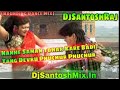 Nanhe Saman Tohar Kare Badi-Tang Devru Phuchur Phuchu -Rounding Dance Mix- DjSantoshRaj Dhanbad- Mp3 Song