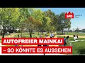 Autofreier Mainkai– so könnte es aussehen
