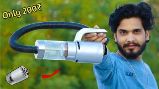 Vacuum cleaner || How to make Vacuum cleaner at home